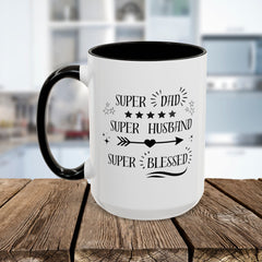Super Dad Super Husband Super Blessed Coffee Mug — Father's Day Gift (11oz/15oz)