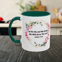 Joshua 24:15 Floral Faith Mug — "As for Me and My House, We Will Serve the Lord" (11oz/15oz)