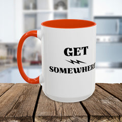 Get Somewhere Lightning Mug — Motivational Coffee Cup (11oz & 15oz)