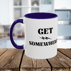 Get Somewhere Lightning Mug — Motivational Coffee Cup (11oz & 15oz)