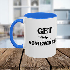 Get Somewhere Lightning Mug — Motivational Coffee Cup (11oz & 15oz)