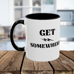 Get Somewhere Lightning Mug — Motivational Coffee Cup (11oz & 15oz)