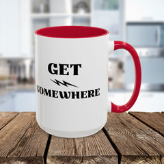 Get Somewhere Lightning Mug — Motivational Coffee Cup (11oz & 15oz)