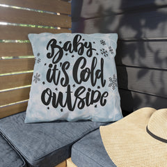 "Baby It's Cold Outside" Throw Cushion