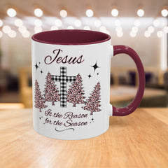 Jesus is the Reason for the Season Mug