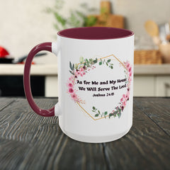 Joshua 24:15 Floral Faith Mug — "As for Me and My House, We Will Serve the Lord" (11oz/15oz)
