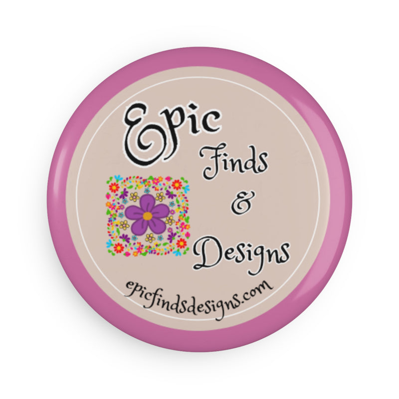 Pink Round Button Magnet – “Epic Finds & Designs” Floral Logo Refrigerator Magnet