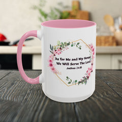 Joshua 24:15 Floral Faith Mug — "As for Me and My House, We Will Serve the Lord" (11oz/15oz)