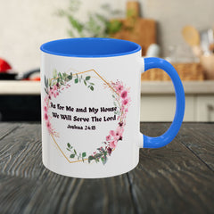 Joshua 24:15 Floral Faith Mug — "As for Me and My House, We Will Serve the Lord" (11oz/15oz)