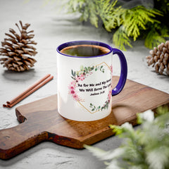 Joshua 24:15 Floral Faith Mug — "As for Me and My House, We Will Serve the Lord" (11oz/15oz)