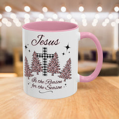 Jesus is the Reason for the Season Mug