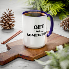 Get Somewhere Lightning Mug — Motivational Coffee Cup (11oz & 15oz)