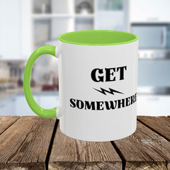 Get Somewhere Lightning Mug — Motivational Coffee Cup (11oz & 15oz)