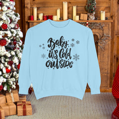 Baby, It's Cold Outside - Unisex Sweatshirt, Christmas Gift