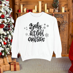Baby, It's Cold Outside - Unisex Sweatshirt, Christmas Gift