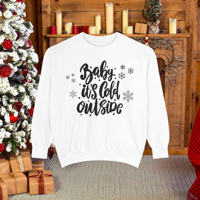 Baby, It's Cold Outside - Unisex Sweatshirt, Christmas Gift