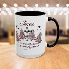 Jesus is the Reason for the Season Mug
