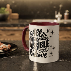 All Things Are Possible If You Believe, Inspirational Coffee Cup,