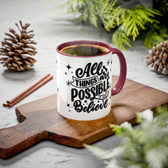 All Things Are Possible If You Believe, Inspirational Coffee Cup,