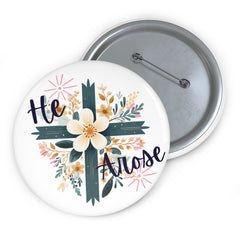 He Arose Cross Floral Pin Button — Christian Easter Lapel Badge