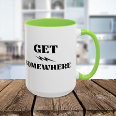 Get Somewhere Lightning Mug — Motivational Coffee Cup (11oz & 15oz)