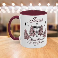 Jesus is the Reason for the Season Mug