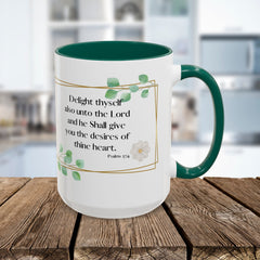 Inspirational Psalm 37:4 Floral Coffee Mug (11oz, 15oz)