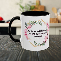 Joshua 24:15 Floral Faith Mug — "As for Me and My House, We Will Serve the Lord" (11oz/15oz)