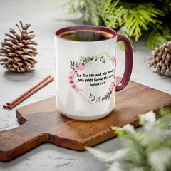 Joshua 24:15 Floral Faith Mug — "As for Me and My House, We Will Serve the Lord" (11oz/15oz)