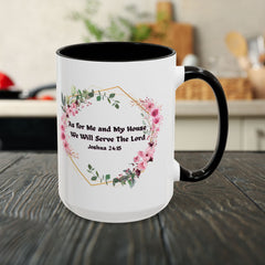 Joshua 24:15 Floral Faith Mug — "As for Me and My House, We Will Serve the Lord" (11oz/15oz)