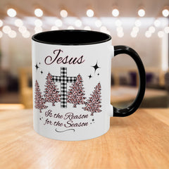 Jesus is the Reason for the Season Mug
