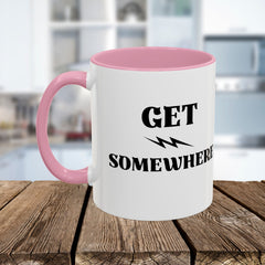 Get Somewhere Lightning Mug — Motivational Coffee Cup (11oz & 15oz)