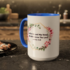 Joshua 24:15 Floral Faith Mug — "As for Me and My House, We Will Serve the Lord" (11oz/15oz)