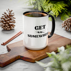 Get Somewhere Lightning Mug — Motivational Coffee Cup (11oz & 15oz)