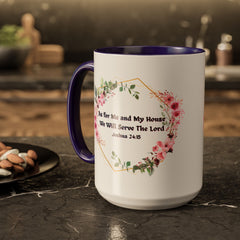Joshua 24:15 Floral Faith Mug — "As for Me and My House, We Will Serve the Lord" (11oz/15oz)