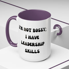 I'm Not Bossy Coffee Mug, Fun Leadership Mug,