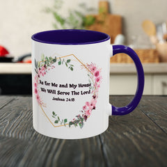 Joshua 24:15 Floral Faith Mug — "As for Me and My House, We Will Serve the Lord" (11oz/15oz)