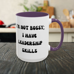 I'm Not Bossy Coffee Mug, Fun Leadership Mug,